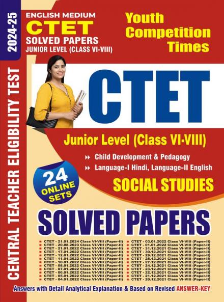 2024-25 CTET Junior Level (VI-VIII) Social Studies  Solved Papers  Child Development and Pedagogy Languages Hindi and English
