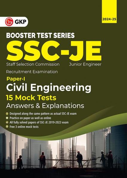 GKP SSC 2024 : Booster Test Series - JE Paper I - Civil Engineering - 15 Mock Tests|Solved Papers 2019-2023 -Answer