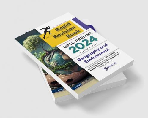 RAPID REVISION BOOK (GEOGRAPHY and ENVIRONMENT) UPSC Prelims 2024