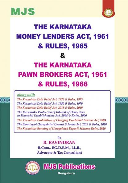 MJS's  The Karnataka Money Lenders Act 1961 & Rules 1965 & The Karnataka Pawn Brokers Act 1961 & Rules 1966 (2024 Edition)