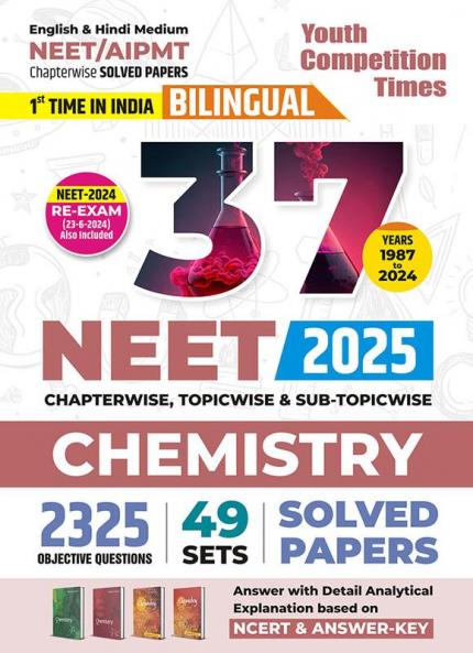 2024-25 NEET/AIPMT RE-EXAM 2024 Chemistry Solved Papers Bilingual 544 995.