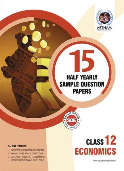Set of 15 Half Yearly Sample Papers for Class 12 Economics with Solutions