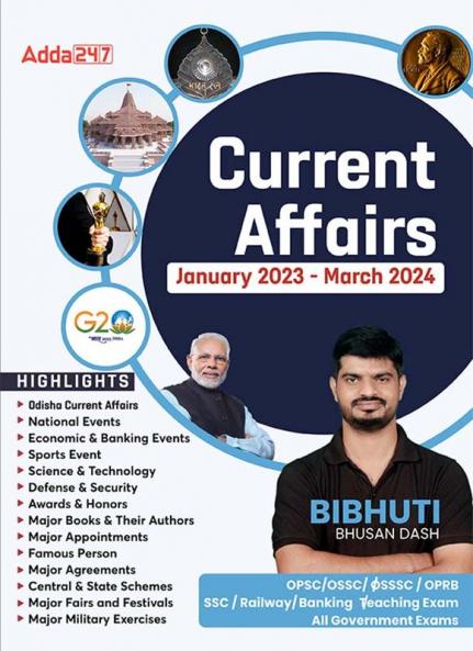 Current Affairs January 2023 To March 2024 (Odisha State National & International Current Affairs) (English Printed Edition) By Adda247