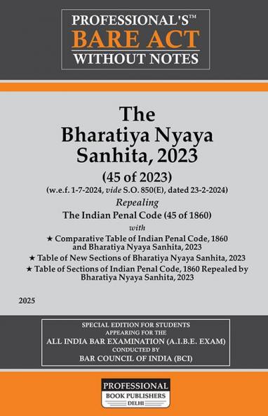 PROFESSIONAL'S Bharatiya Nyaya Sanhita 2023 (BNS) Bare Act Ideal Referencer Comparative Chart of New to Old Corresponding Old Sections below New w.e.f 1-7-2024 Notification Incorporated