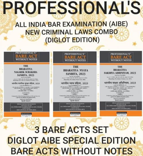 एआईबीई परीक्षा PROFESSIONAL'S AIBE Exam New Criminal Laws Combo 3 Bare Acts set without Notes बिना नोट्स के Diglot Edition डिगलॉट न्यू क्रिमिनल कानून Bharatiya Nagarik Suraksha Sanhita BNSS भारतीय नागरिक सुरक्षा संहिता 2023 Bharatiya Nyaya Sanhita …