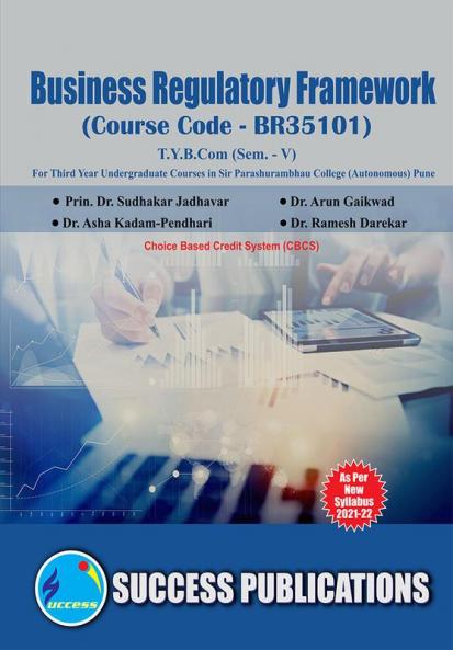 Business Regulatory Framework(T.Y.B.ComS.P. CollegeSem.-V)