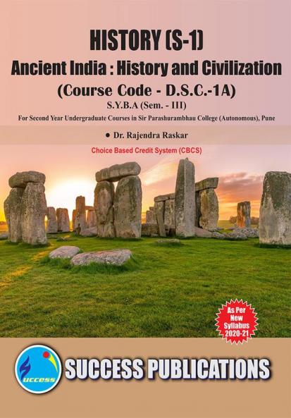 Ancient India : History and Civilization (S-1)(S.Y.B.AS.P. CollegeSem.-III)