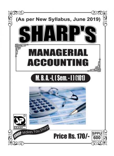 Notes On-Managerial Accounting (M.B.A.) (Sem. - I) (101)