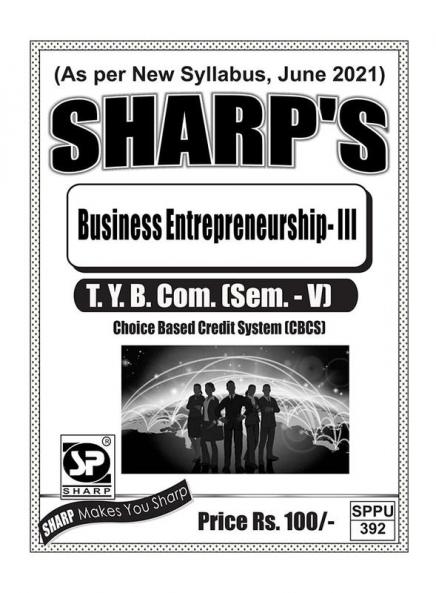 Notes On-Business Entrepreneurship - III(T.Y.B.Com.) (Sem. - V)