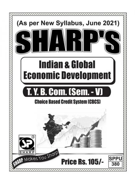Notes On-Indian & Global Economic Development(T.Y.B.Com.) (Sem. - V)