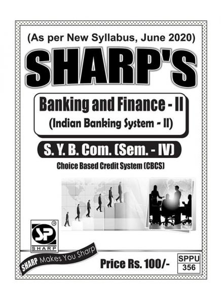 Notes On-Banking and Finance - II(Indian Banking System - II)(S.Y.B.Com.) (Sem. - IV)