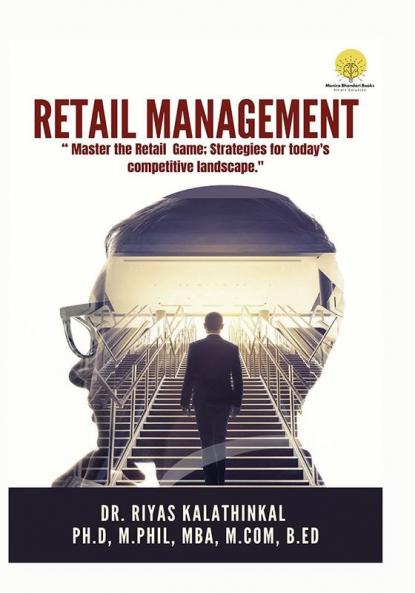 Detailed Study : Retail Management