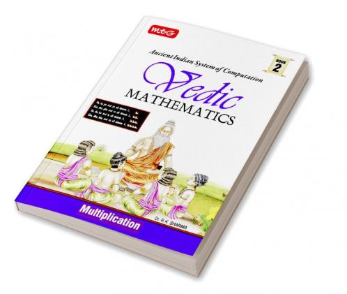 MTG Vedic Mathematics Vol - 2 : Multiplication