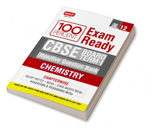100 Percent Exam Ready CBSE Board Term 1 Objective Question Bank Chemistry Class 12