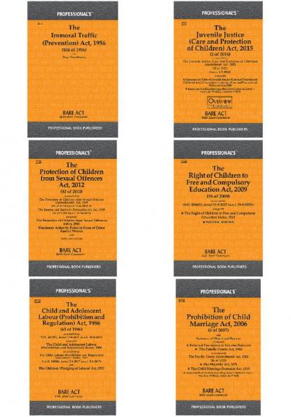 Child Laws Children Laws in India. Contains 6 Bare Acts relating to Child Laws in India