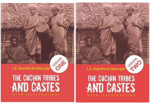 THE COCHIN TRIBES AND CASTES With Illustrations VOLUME - 1 to II