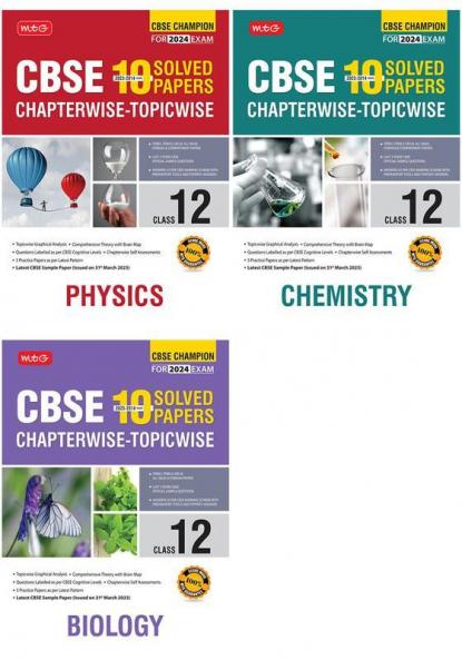 MTG CBSE 10 Years Chapterwise Topicwise Solved Papers & Question Bank Class 12 Physics Chemistry Biology (Set Of 3 Books) - CBSE Champion For 2024 Exam