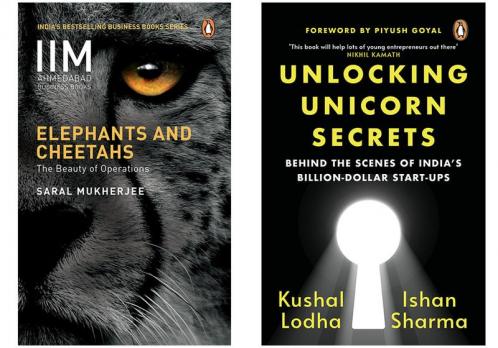 Elephants and Cheetahs:  The Beauty of Operations by  Mukherjee Saral & Unlocking Unicorn Secrets: Behind the Scenes of India's Billion-Dollar Start-ups (SET OF 2 BOOKS)