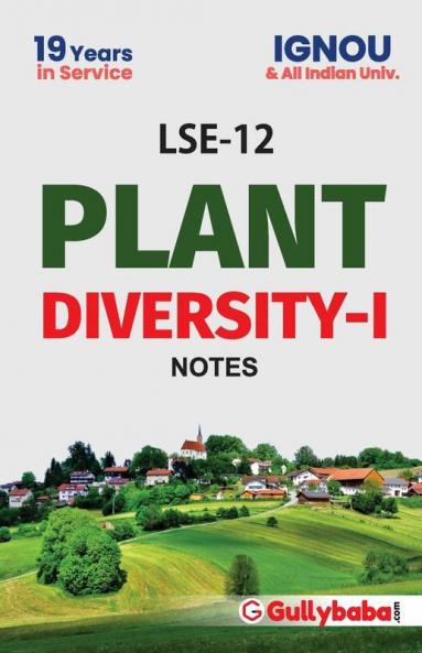 LSE-12 Plant Diversity-I Notes