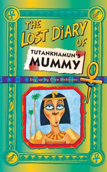 Lost Diary of Tutankhamun's Mummy
