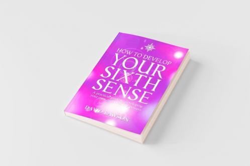 How to Develop Your Sixth Sense