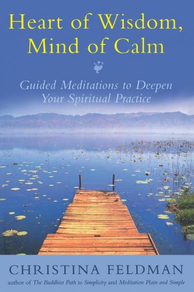 Heart of Wisdom Mind of Calm