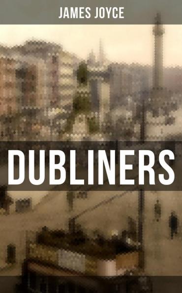 DUBLINERS
