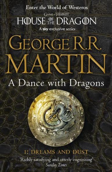 A Dance With Dragons: Part 1 - Dreams And Dust (Book 5)