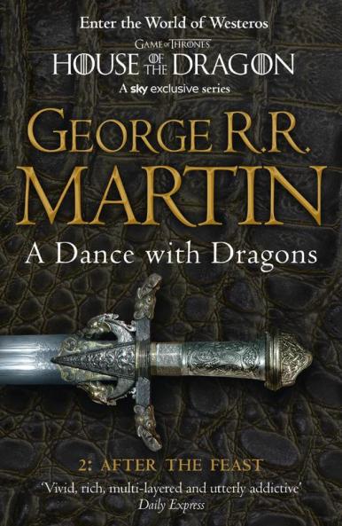 A Dance With Dragons: Part 2 - After The Feast (Book 5)