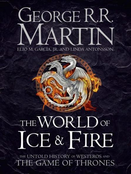 The World Of Ice And Fire