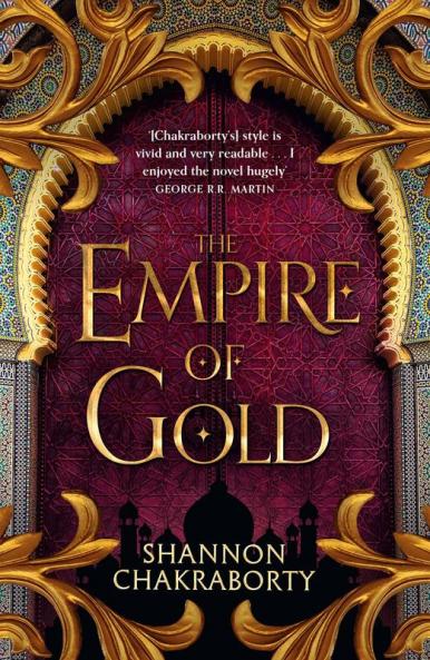 THE EMPIRE OF GOLD - The Daevabad Trilogy (3)