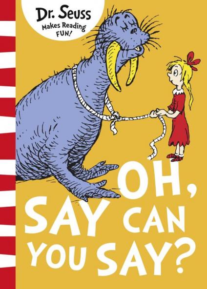 Oh, Say Can You Say?