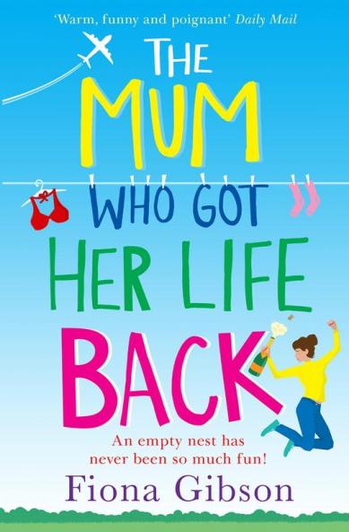 THE MUM WHO GOT HER LIFE BACK