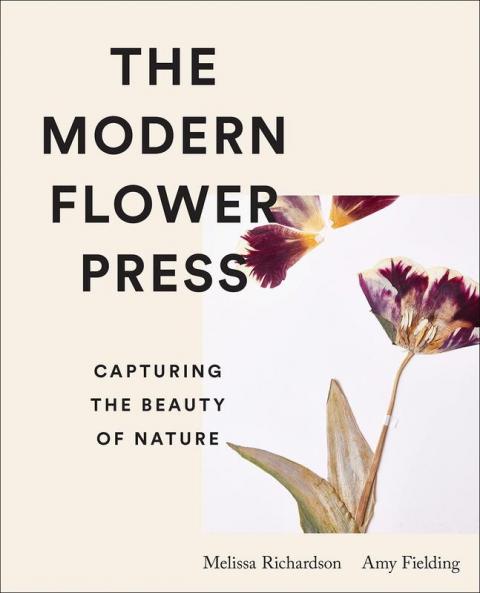 THE MODERN FLOWER PRESS: PRESERVING THE BEAUTY OF NATURE