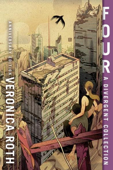 FOUR: A DIVERGENT COLLECTION [10th Anniversary edition]
