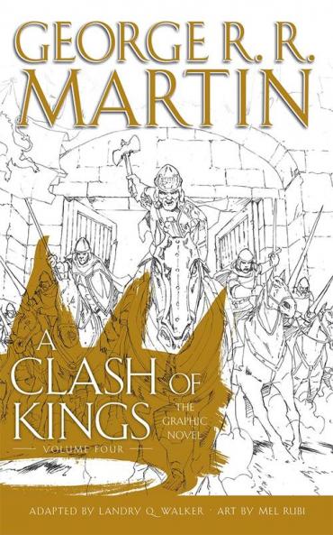 A Song of Ice and Fire (4)  A CLASH OF KINGS: GRAPHIC NOVEL