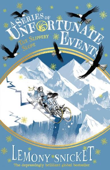 A Series Of Unfortunate Events— The Slippery Slope (Book 10)