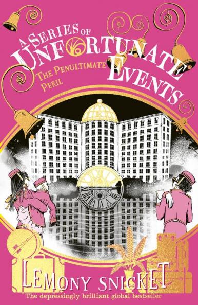 A Series Of Unfortunate Events— The Penultimate Peril (Book 12)