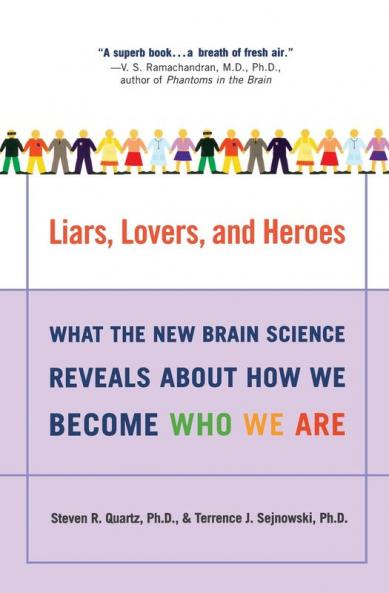 Liars Lovers and Heroes