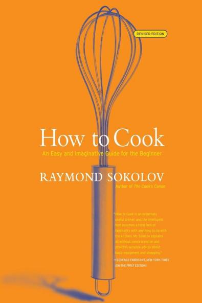 How to Cook Revised Edition