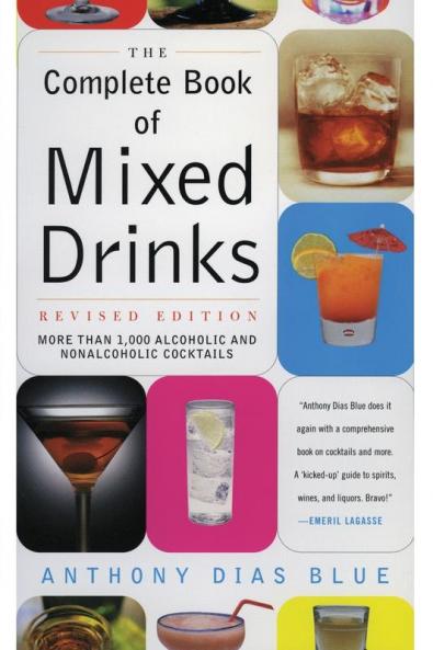 Complete Book of Mixed Drinks The (Revised Edition)