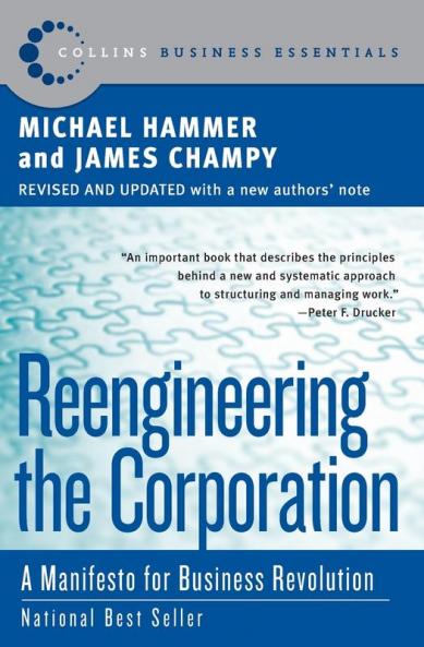 Reengineering the Corporation