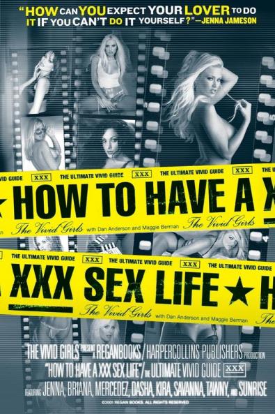 How to Have a XXX Sex Life