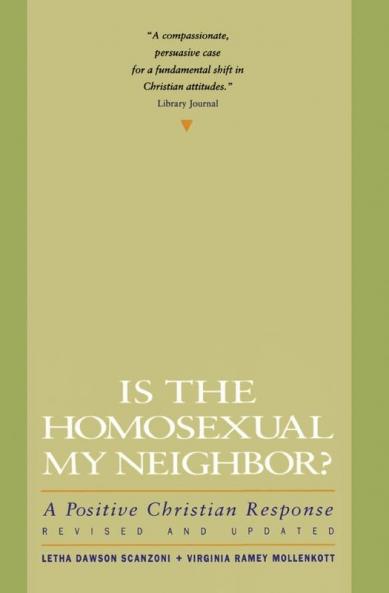 Is the Homosexual My Neighbor? Revised and Updated