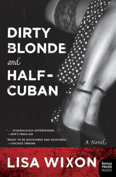 Dirty Blonde and Half-Cuban