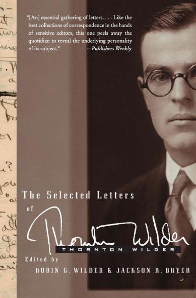 Selected Letters of Thornton Wilder