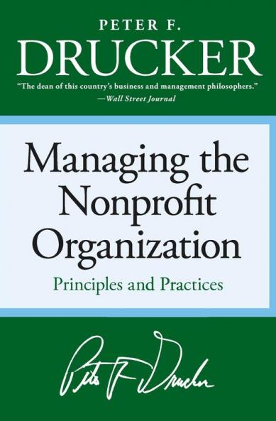 Managing the Non-Profit Organization