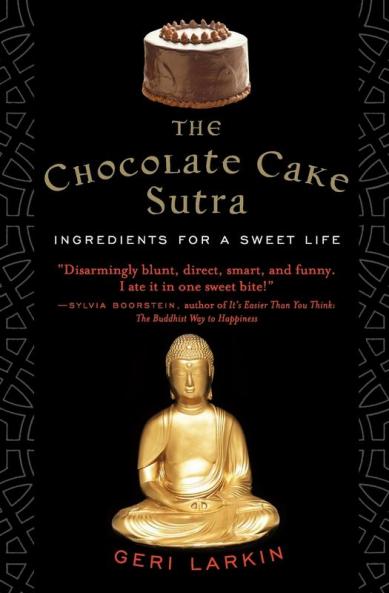 The Chocolate Cake Sutra
