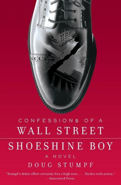 Confessions of a Wall Street Shoeshine Boy
