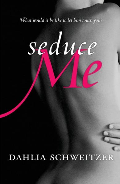 Seduce Me